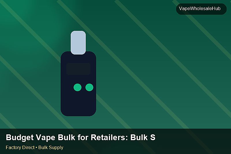 Budget Vape Bulk for Retailers — Budget Vape Bulk for Retailers: Bulk Supplier Guide | 2026 Edition photo 1