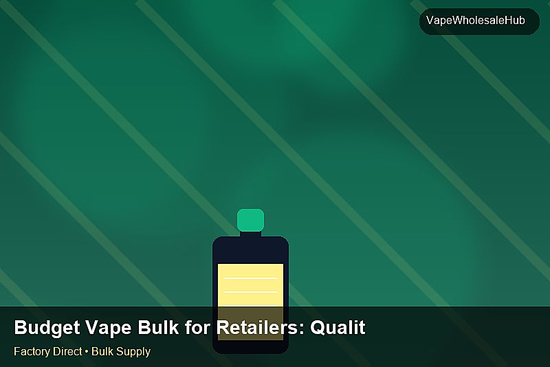 Budget Vape Bulk for Retailers โ Budget Vape Bulk for Retailers: Quality Inspection Checklist | 2026 Edition photo 2