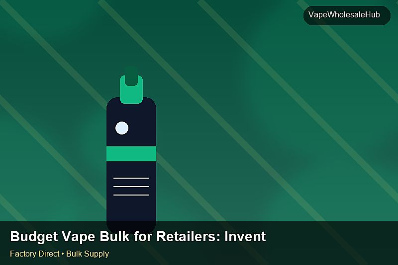 Budget Vape Bulk for Retailers — Budget Vape Bulk for Retailers: Inventory Management | 2026 Edition photo 2