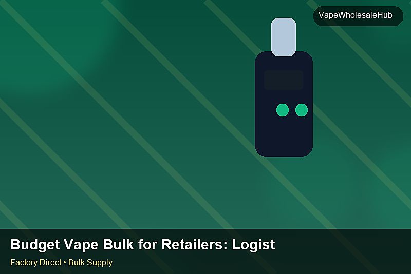 Budget Vape Bulk for Retailers — Budget Vape Bulk for Retailers: Logistics Solutions | 2026 Edition photo 1