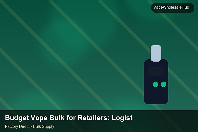 Budget Vape Bulk for Retailers — Budget Vape Bulk for Retailers: Logistics Solutions | 2026 Edition photo 2
