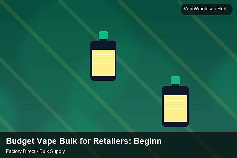 Budget Vape Bulk for Retailers — Budget Vape Bulk for Retailers: Beginner's Guide | 2026 Edition photo 2